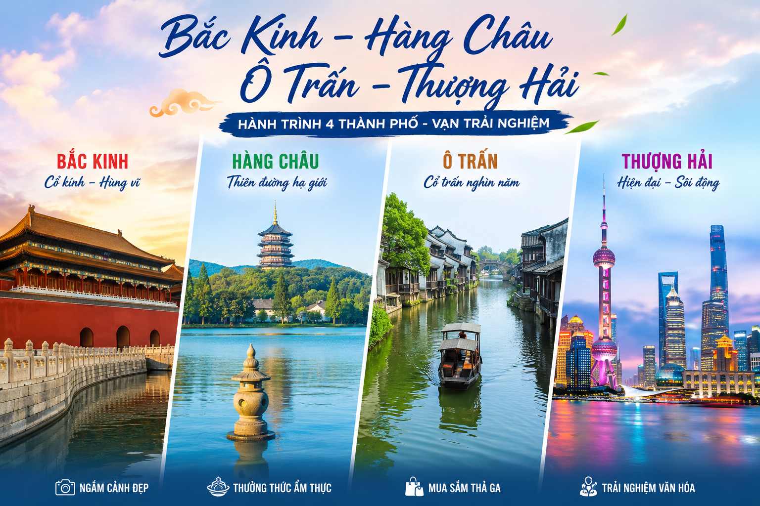 TOUR BẮC KINH – HÀNG CHÂU – Ô TRẤN - THƯỢNG HẢI 7N6Đ