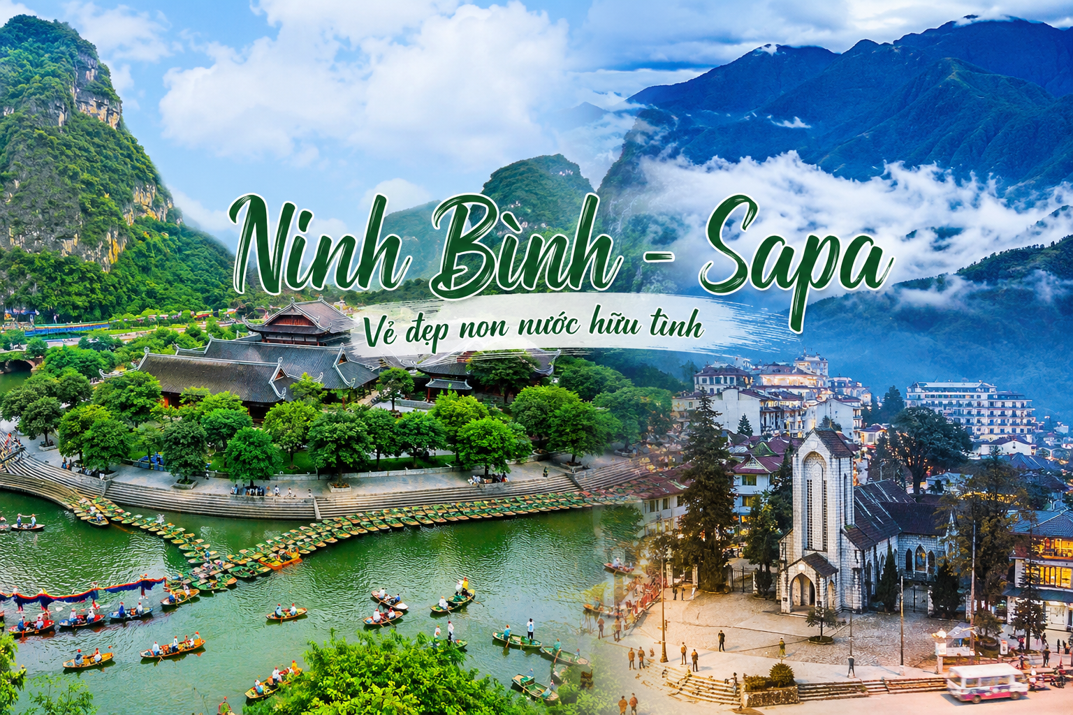 ĐÀ NẴNG - NINH BÌNH - SAPA